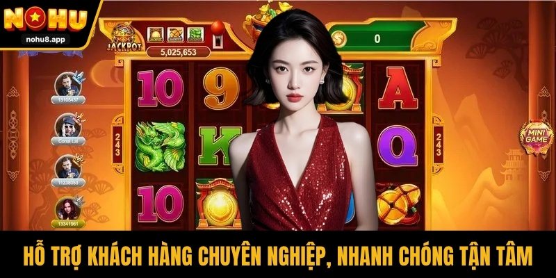 Hỗ trợ khách hàng chuyên nghiệp, nhanh chóng tận tâm