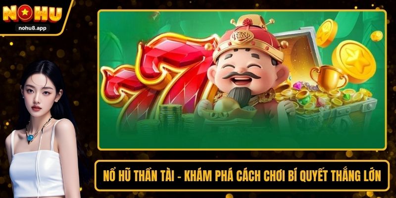 Nổ Hũ Thần Tài