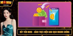 Rút Tiền NOHU
