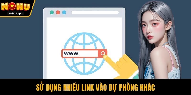 Sử dụng nhiều link vào dự phòng khác