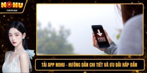  Tải App NOHU