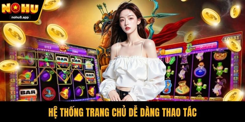 Trang chủ NOHU dễ dàng thao tác